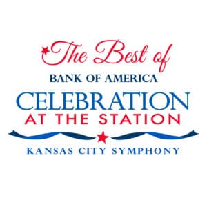 Best of Celebration at the Station by the Kansas City Symphony